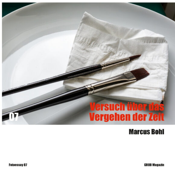 Fotoessay Über das Vergehen der Zeit